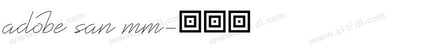 adobe san mm字体转换